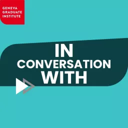 Graduate Institute In Conversation With