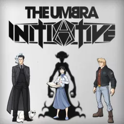 The Umbra Initiative Podcast artwork