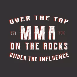 MMA on the Rocks Podcast artwork