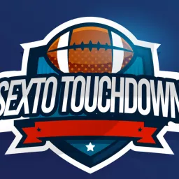 Podcast Sexto Touchdown artwork