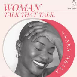 Woman Talk That Talk Podcast artwork