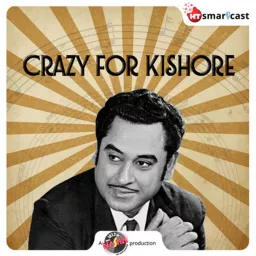 Crazy For Kishore Podcast artwork