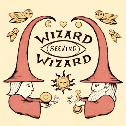 Wizard Seeking Wizard Podcast artwork