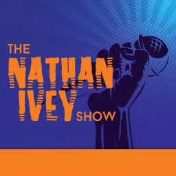 The Nathan Ivey Show Podcast artwork