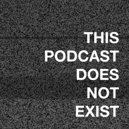 This Podcast Does Not Exist artwork