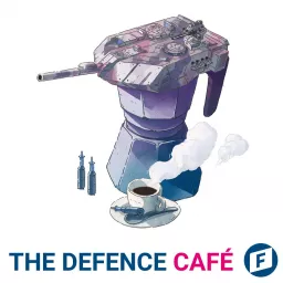The Defence Café Podcast artwork