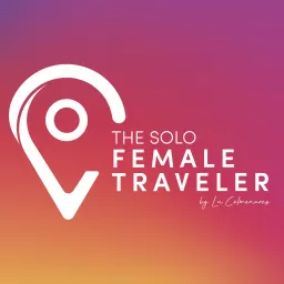 The Solo Female Traveler Podcast artwork