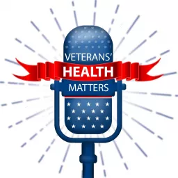 Veterans’ Health Matters Podcast artwork