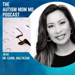 The Autism Mom MD Podcast artwork