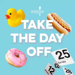 Take The Day Off Podcast artwork