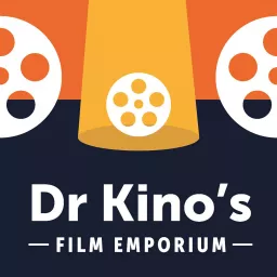 Dr Kino's Film Emporium Podcast artwork