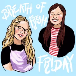 Breath of Fresh Friday Podcast artwork