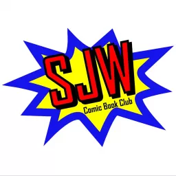 The SJW Comic Book Club Podcast artwork