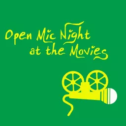 Open Mic Night at the Movies Podcast artwork