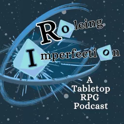 Roleing Imperfection Podcast artwork