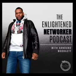 The Enlightened Networker Podcast artwork