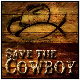 Save The Cowboy Podcast artwork