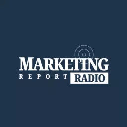 Marketing Report Podcast artwork