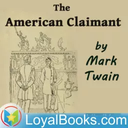 The American Claimant by Mark Twain Podcast artwork