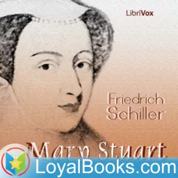 Mary Stuart by Friedrich Schiller