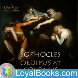 Oedipus at Colonus by Sophocles