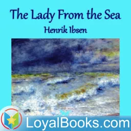 The Lady From the Sea by Henrik Ibsen