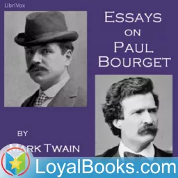 Essays on Paul Bourget by Mark Twain Podcast artwork