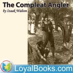 The Compleat Angler by Izaak Walton