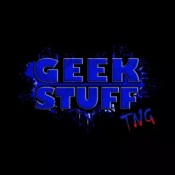 Geek Stuff: TNG Podcast artwork
