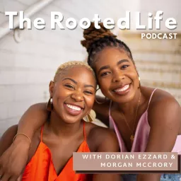 The Rooted Life Podcast artwork