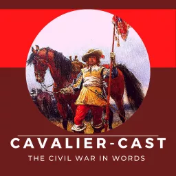 CavalierCast - The Civil War in Words Podcast artwork