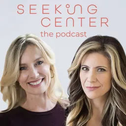 Seeking Center: The Podcast artwork