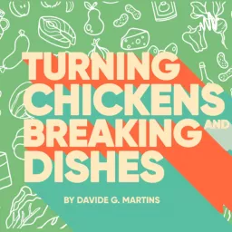 Turning Chickens and Breaking Dishes Podcast artwork