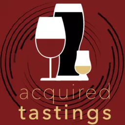 Acquired Tastings Podcast artwork