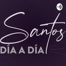 Santos Día a Día Podcast artwork