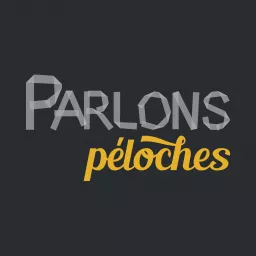 Parlons Péloches Podcast artwork