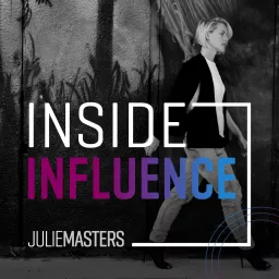 Inside Influence Podcast artwork
