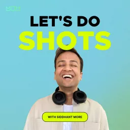 Let's Do Shots! Podcast artwork