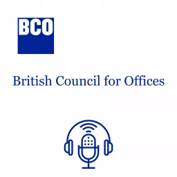 British Council for Offices Podcast artwork