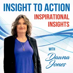Inspirational Insights to Action Podcast artwork