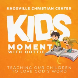 Kids Moment with Dottie Podcast artwork