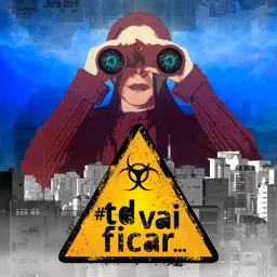 #TdVaiFicar... Podcast artwork