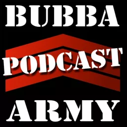 The Bubba Army Podcast artwork