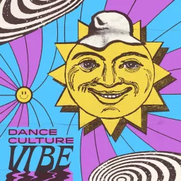 Dance Culture Vibe Podcast artwork