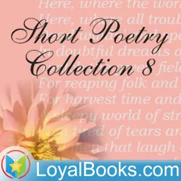 Short Poetry Collection 8 by Various Podcast artwork