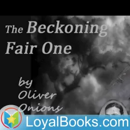 The Beckoning Fair One by Oliver Onions