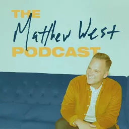 The Matthew West Podcast artwork