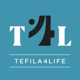Tefila4Life Podcast artwork