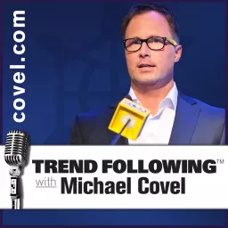 Michael Covel's Trend Following Podcast artwork