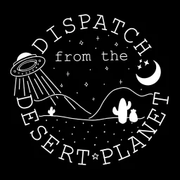 Dispatch from the Desert Planet